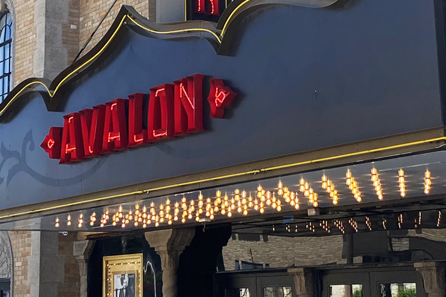 ONLY HAVE TIME FOR A MOVIE? DO IT IN STYLE AT THE AVALON